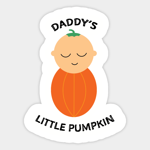 Daddy's Little Pumpkin Sticker by DogCameToStay